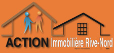 Action immobilière Rive-Nord | Agence immobilière